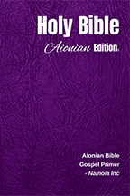 BUY the Holy Bible Aionian Edition: Aionian Bible - Gospel Primer